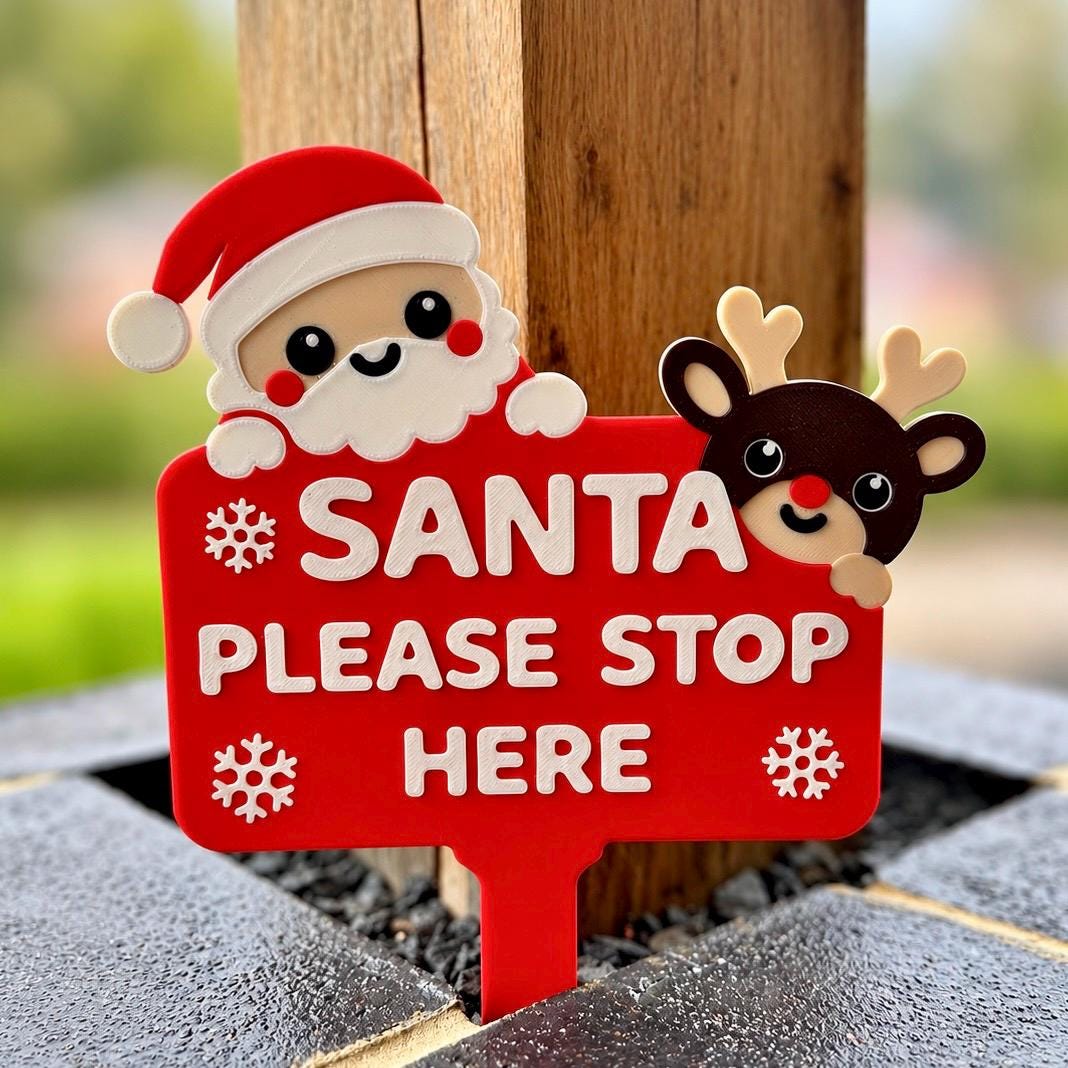 Santa Please Stop Here 3D printed Christmas sign 1