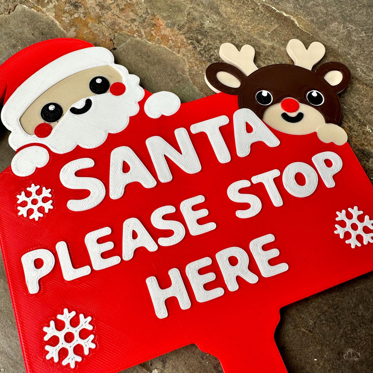Santa Please Stop Here 3D printed Christmas sign 2
