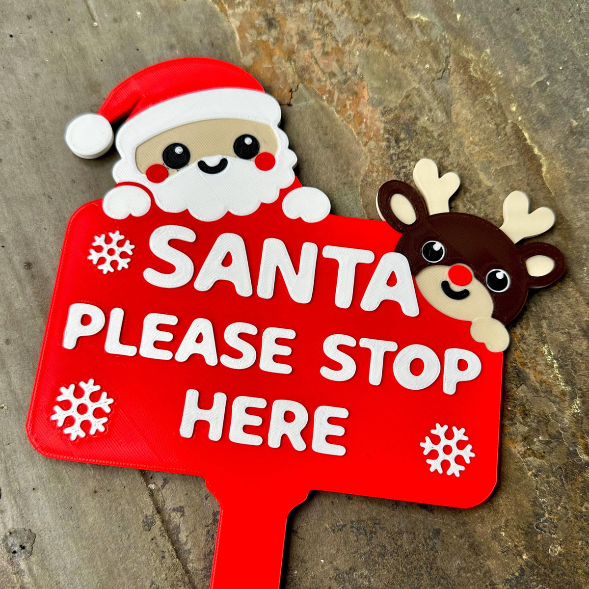Santa Please Stop Here 3D printed Christmas sign 5