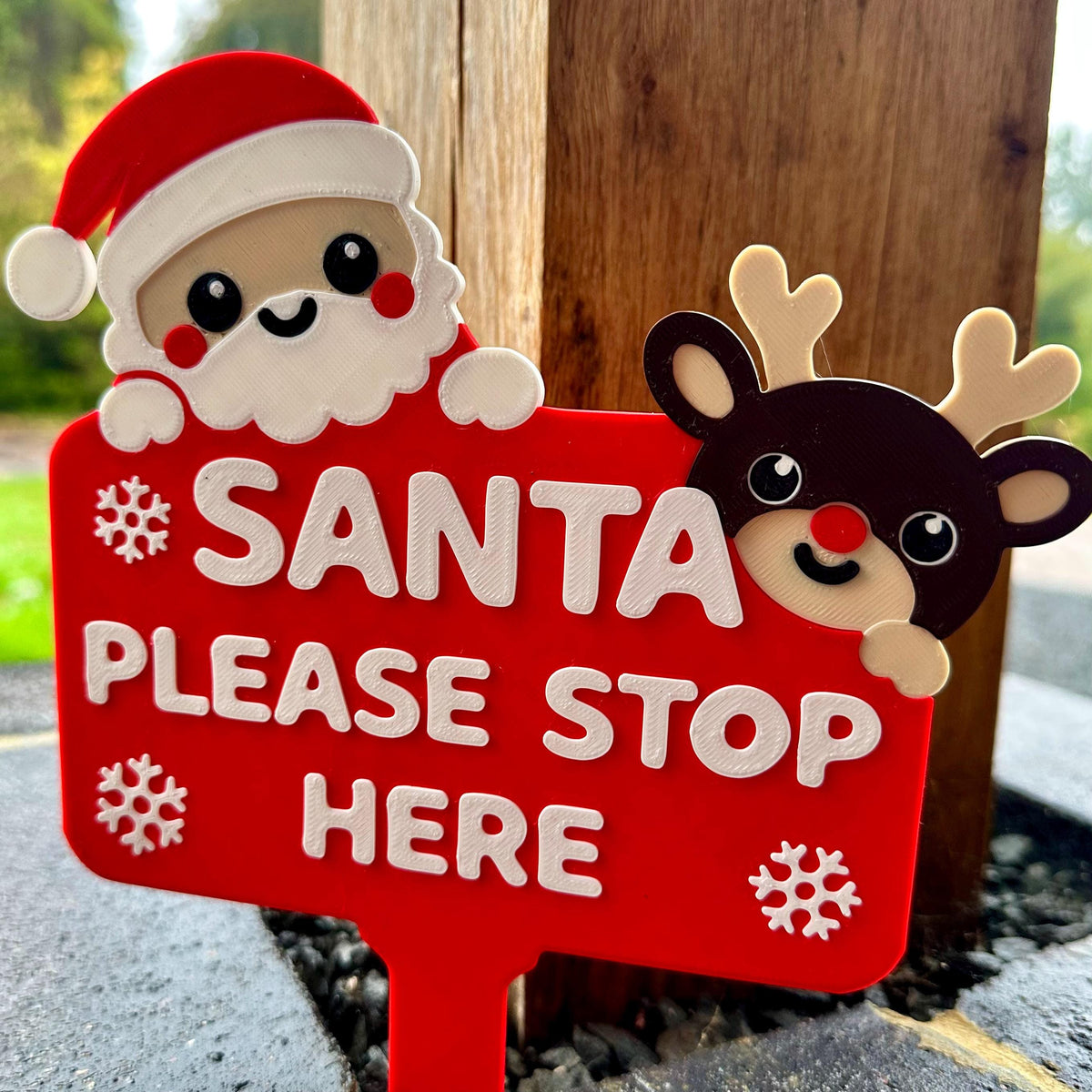 Santa Please Stop Here 3D printed Christmas sign 7
