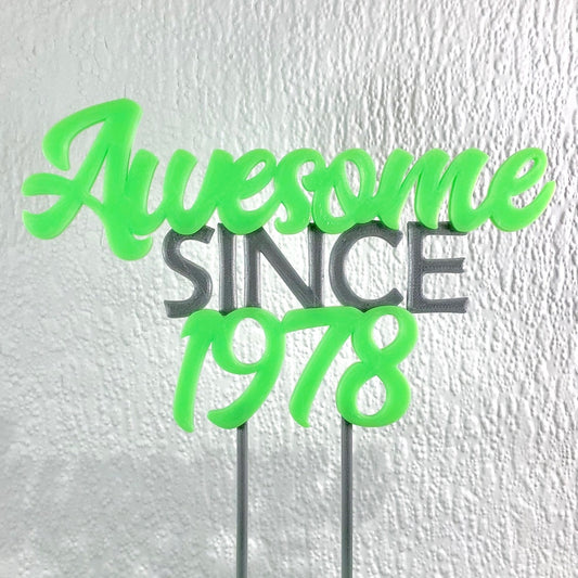 Awesome Since 1978 - Birthday Cake Topper - 40th/18th/21st/30th/50th/60th/70th - Personalised - Cake Decorations - Party Supplies