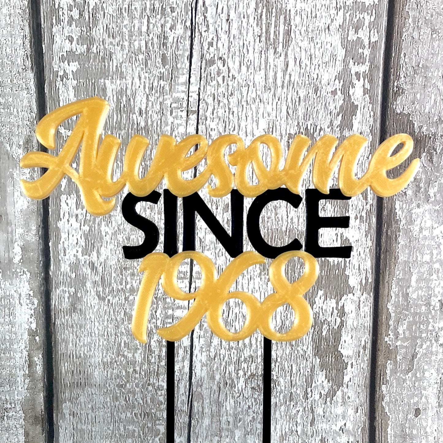 Awesome Since 1972 - Birthday Cake Topper - *ANY YEAR* 50th/18th/21st/30th/40th/60th/70th - Personalised - Cake Decorations - Party Supplies