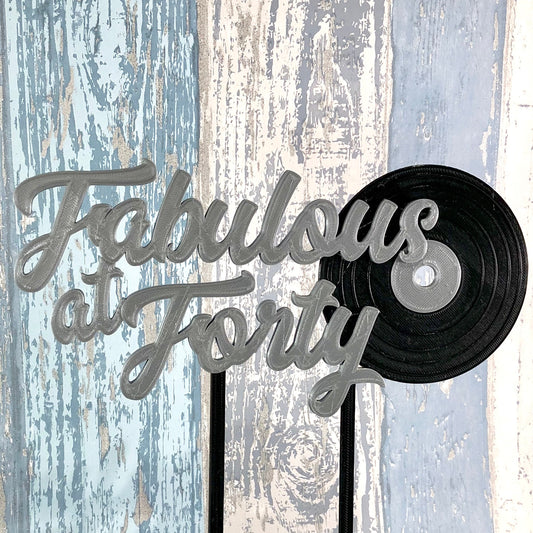 Fabulous at Forty - Vinyl Lover - Birthday Cake Topper - 40th/18th/21st/30th/50th/60th/70th - Cake Decorations - Party Supplies