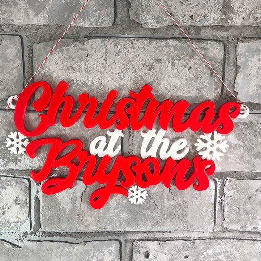 Christmas at the sign - 3D Printed - Personalised - Christmas Party - Wreaths - Door Sign - Waterproof - Unique Gift - Gifts for Couples