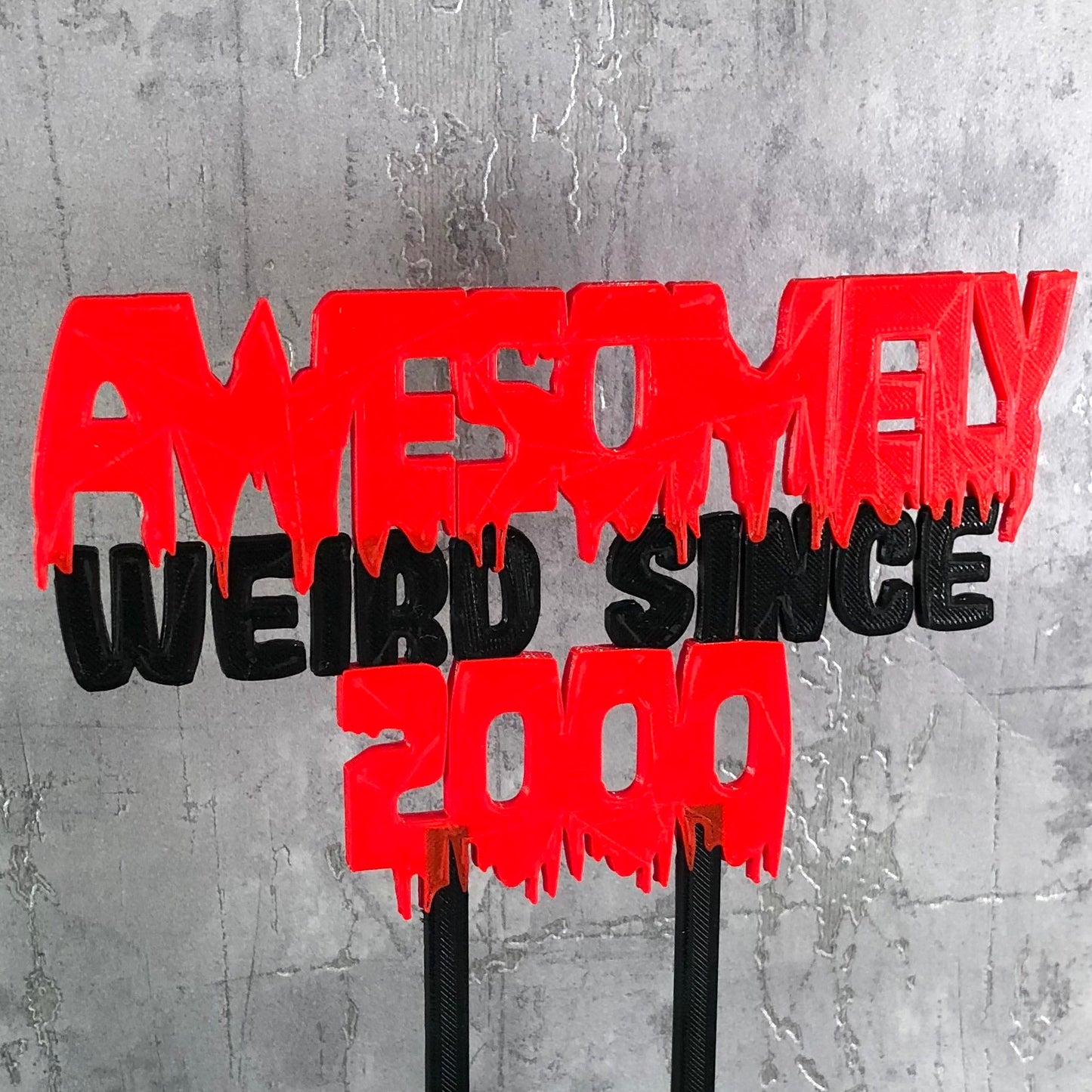 Awesomely Weird Since 2000 - Birthday Cake Topper - 18th/21st/30th/40th/50th/60th/70th - Personalised - Cake Decorations - Blood - Creepy