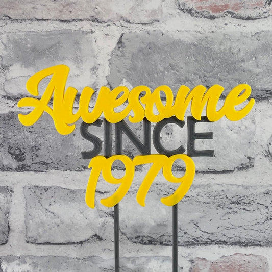 Awesome Since 1979 - Birthday Cake Topper - 40th/18th/21st/30th/50th/60th/70th - Personalised - Cake Decorations - Party Supplies