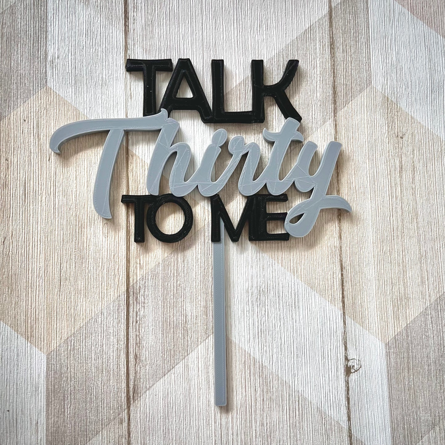 Talk thirty to me - 30 - Birthday Cake Topper - 60th/18th/21st/30th/40th/50th/70th - Dirty - Humour - Cake Decorations - Party Supplies