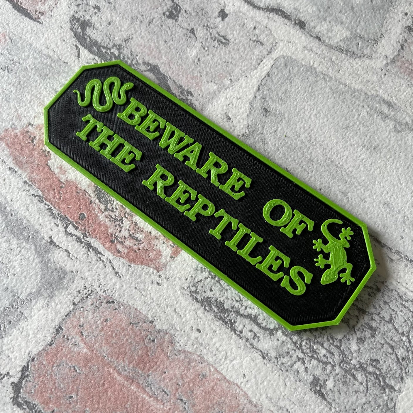 Beware of the Reptiles Sign 3D Printed - Street Sign - Road Sign - Weatherproof - Home Decor - Pets - Door Signs - Warning - Snake - Reptile