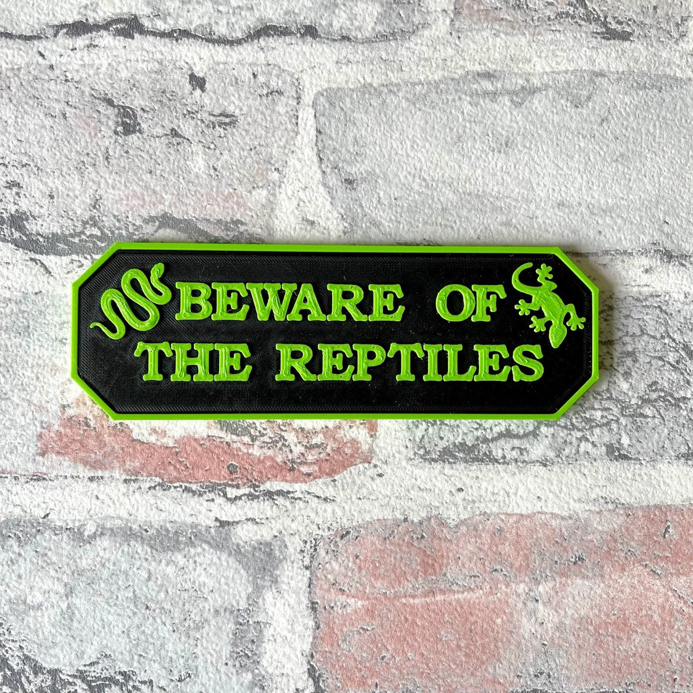 Beware of the Reptiles Sign 3D Printed - Street Sign - Road Sign - Weatherproof - Home Decor - Pets - Door Signs - Warning - Snake - Reptile